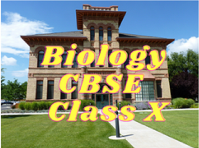 Biology (CBSE) - Class X